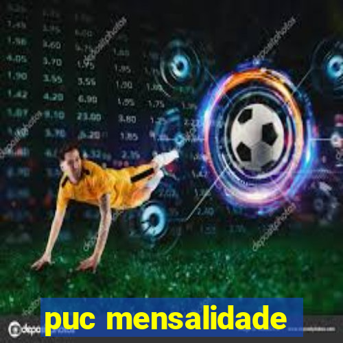 puc mensalidade